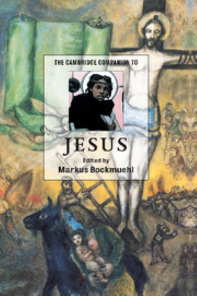 The Cambridge Companion to Jesus