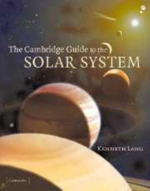 The Cambridge Guide to the Solar System