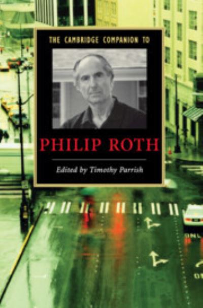 The Cambridge Companion to Philip Roth