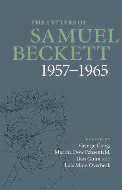 The Letters of Samuel Beckett. Volume 3 1957-1965