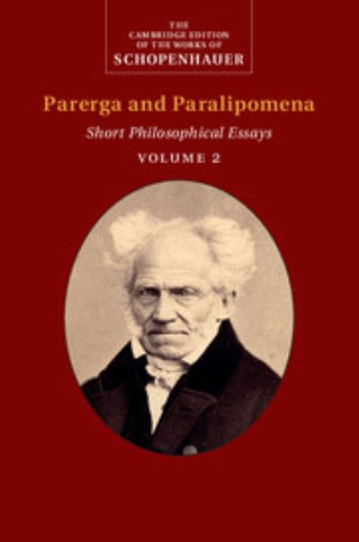 Parerga and Paralipomena Volume 2