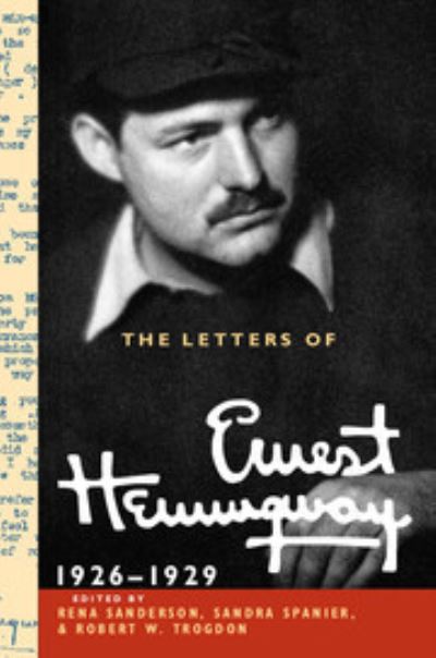 The Letters of Ernest Hemingway. Volume 3 1926-1929