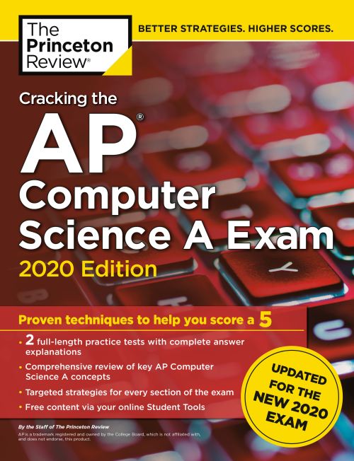 Cracking the AP Computer Science A Exam, 2020 Edition