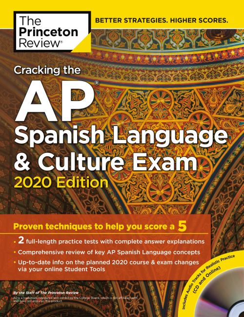 Cracking the AP Spanish Language & Culture Exam With Audio CD, 2020 Edition