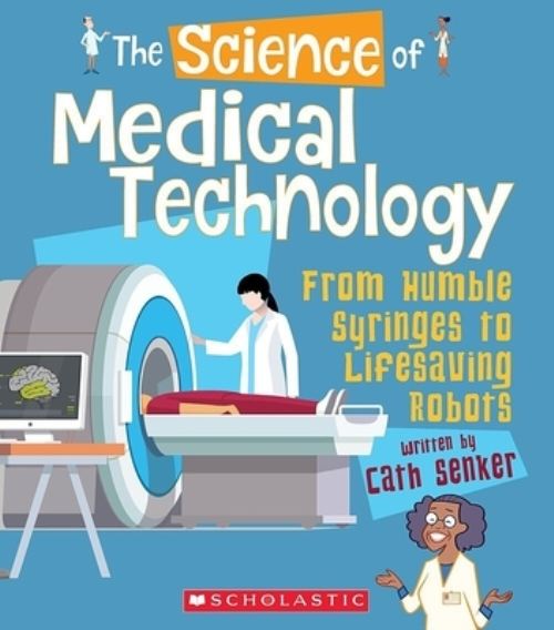 The Science of Medical Technology