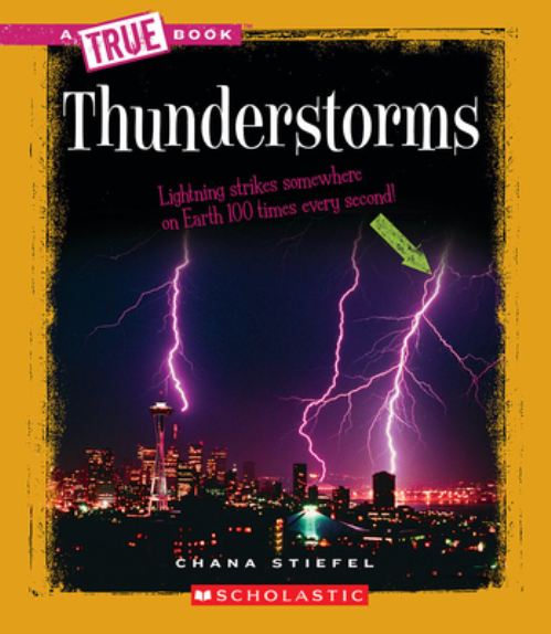 Thunderstorms (A True Book