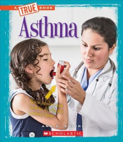 Asthma (A True Book