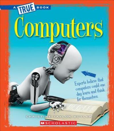 Computers (A True Book