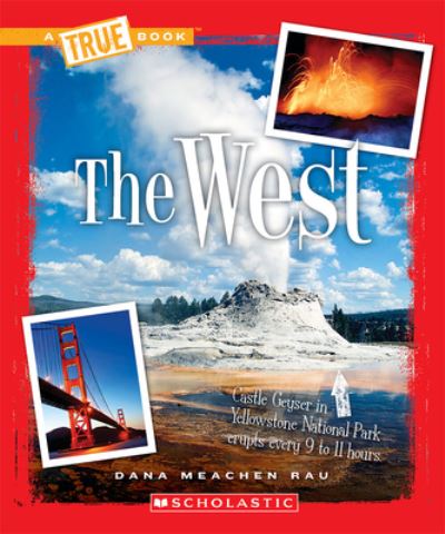 The West (A True Book