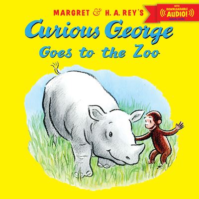 Curious George Goes to the Zoo With Downloadable Audio