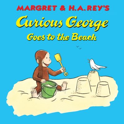 Margret & H.A. Rey's Curious George Goes to the Beach