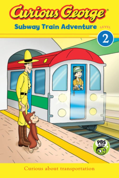 Curious George Subway Train Adventure (CGTV Reader). Curious George TV Readers