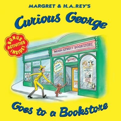 Margret & H.A. Rey's Curious George Goes to a Bookstore