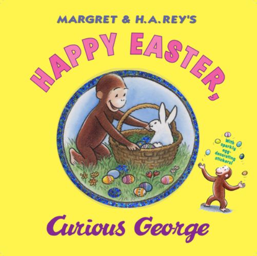 Margret & H.A. Rey's Happy Easter, Curious George / Written by R.P. Anderson ; Illustrated in the Style of H.A. Rey by Mary O'Keefe Young