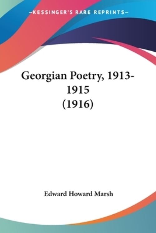 Georgian Poetry, 1913-1915 (1916)