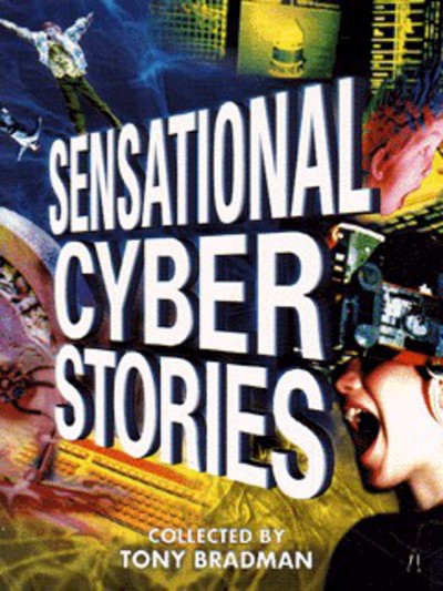 Sensational Cyber Stories