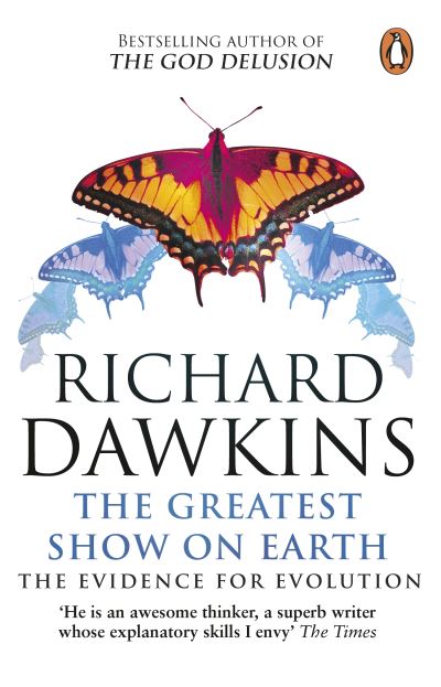 The Greatest Show on Earth - The Evidence for Evolution