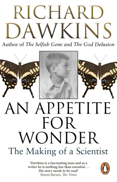 An Appetite for Wonder: The Making of a Scientist