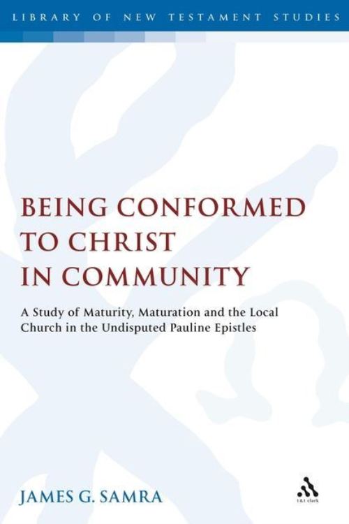 Being Conformed to Christ in Community