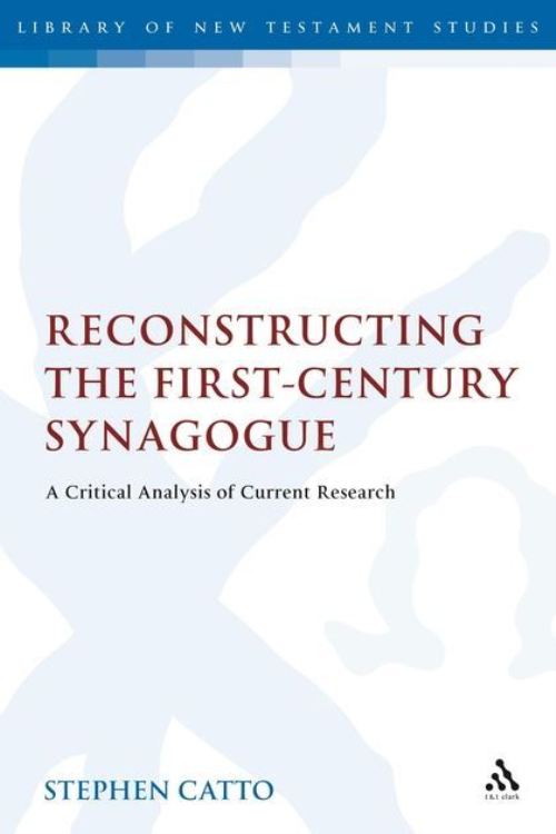 Reconstructing the First-Century Synagogue