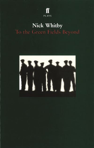 To the Green Fields Beyond