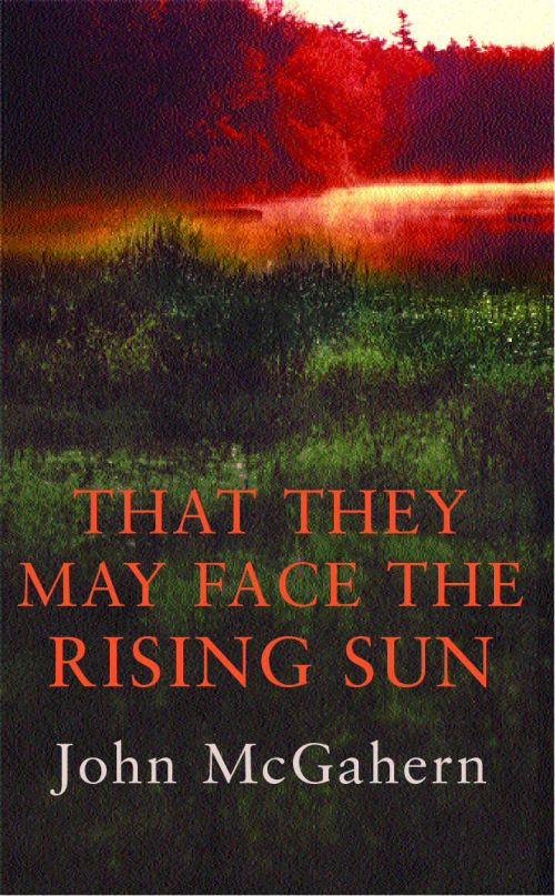 That They May Face the Rising Sun