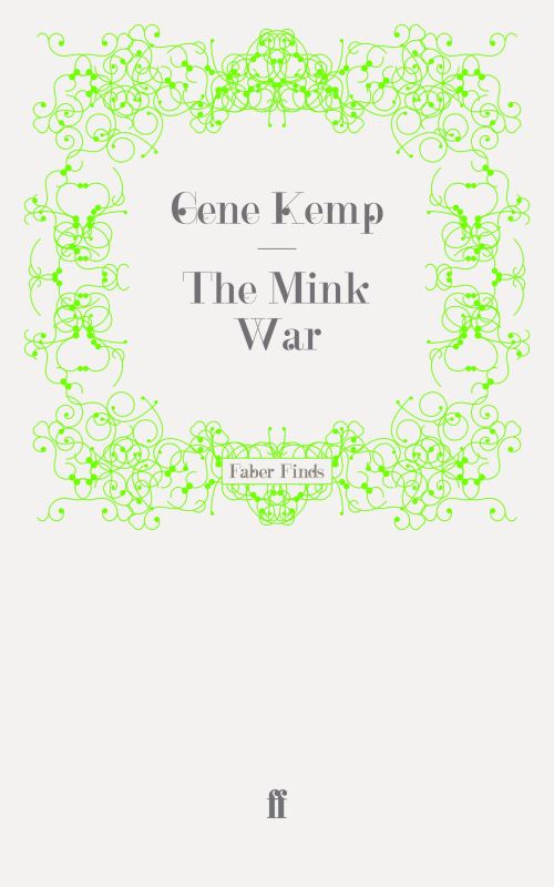 The Mink War