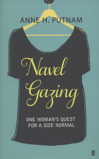 Navel Gazing One Woman's Quest For a Size Normal