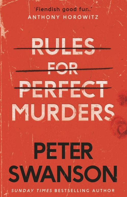 Rules for Perfect Murders