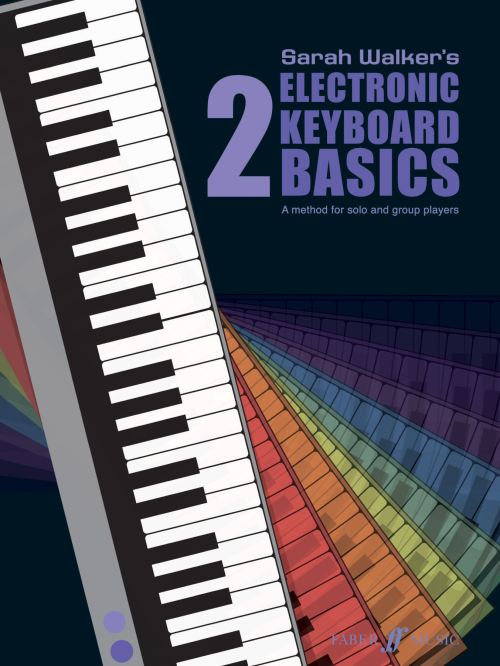 Sarah Walker's Electronic Keyboard Basics 2