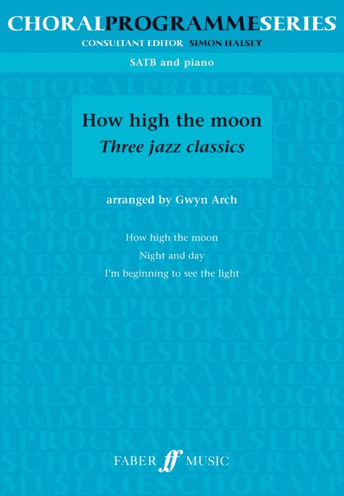 How High The Moon Three Jazz Classics
