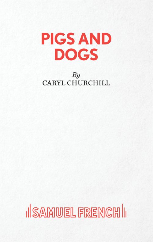Pigs and Dogs