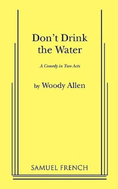 Don't Drink the Water