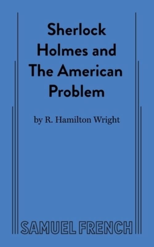Sherlock Holmes and the American Problem