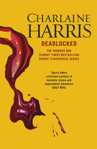 Deadlocked A True Blood Novel