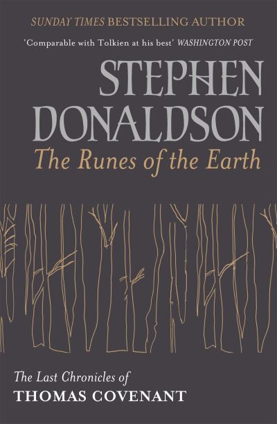 The Runes of the Earth : The Last Chronicles of Thomas Covenant
