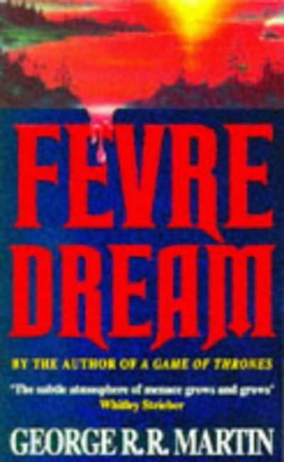 Fevre Dream