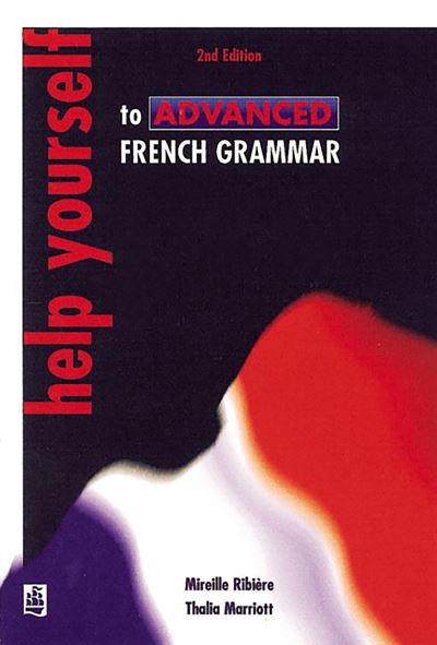 Help Yourself to Advanced French Grammar