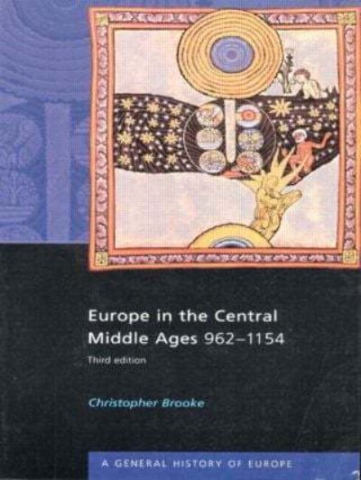 Europe in the Central Middle Ages 962-1154