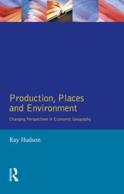Production, Places and Environment