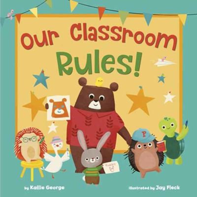 Our Classroom Rules
