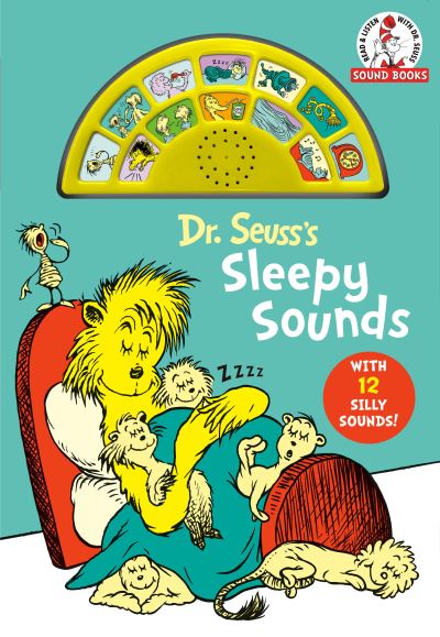 Dr. Seuss's Sleepy Sounds With 12 Silly Sounds!