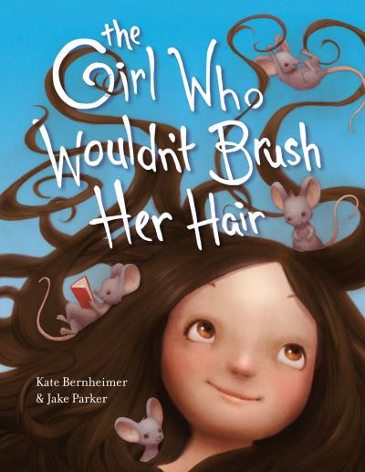 Girl Who Wouldn't Brush Her Hair, The