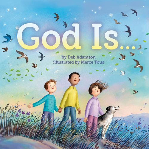 God Is . .