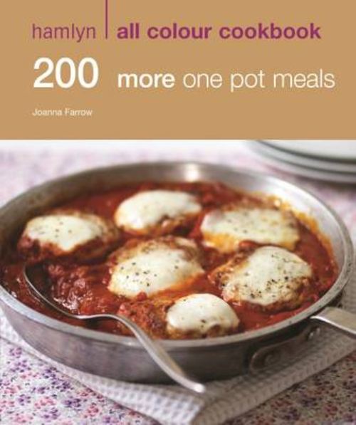Hamlyn All Colour Cookbook 200 More One Pot Meals
