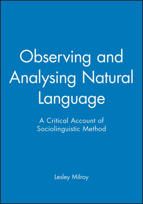 Observing and Analysing Natural Language
