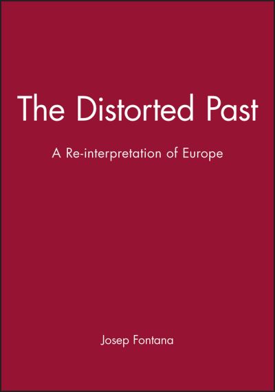 The Distorted Past