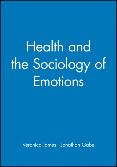 Health and the Sociology of Emotions
