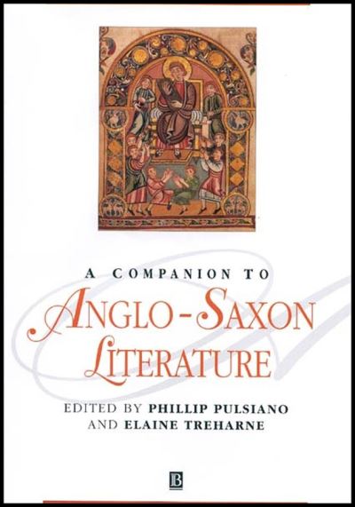 A Companion to Anglo-Saxon Literature