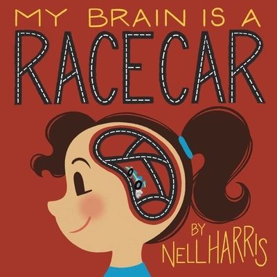 My Brain Is a RaceCar